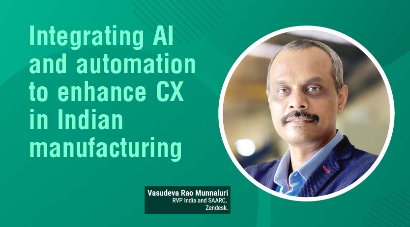 Integrating AI and Automation to Enhance CX in Indian Manufacturing