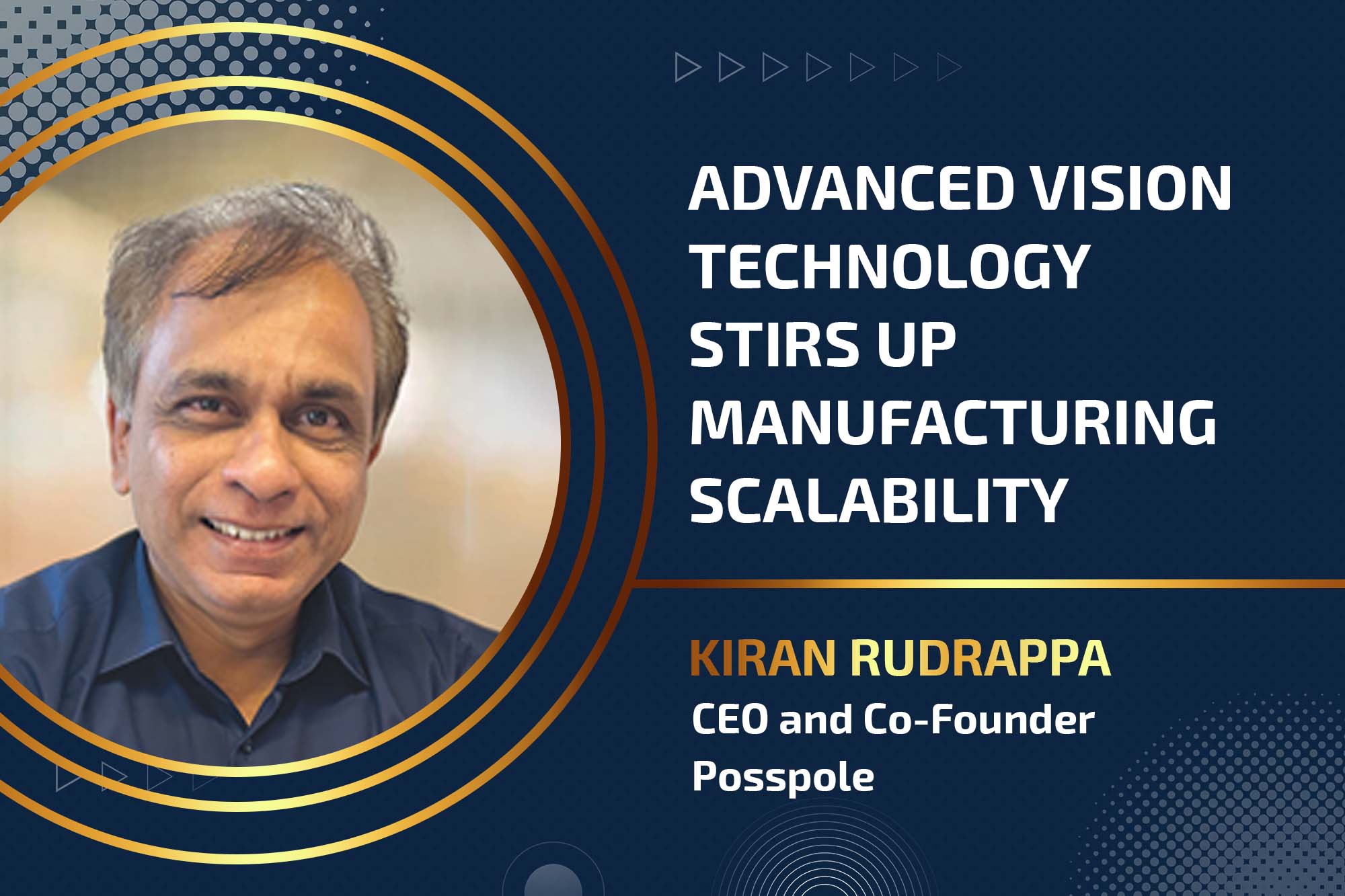 Advanced vision technology stirs up manufacturing scalability