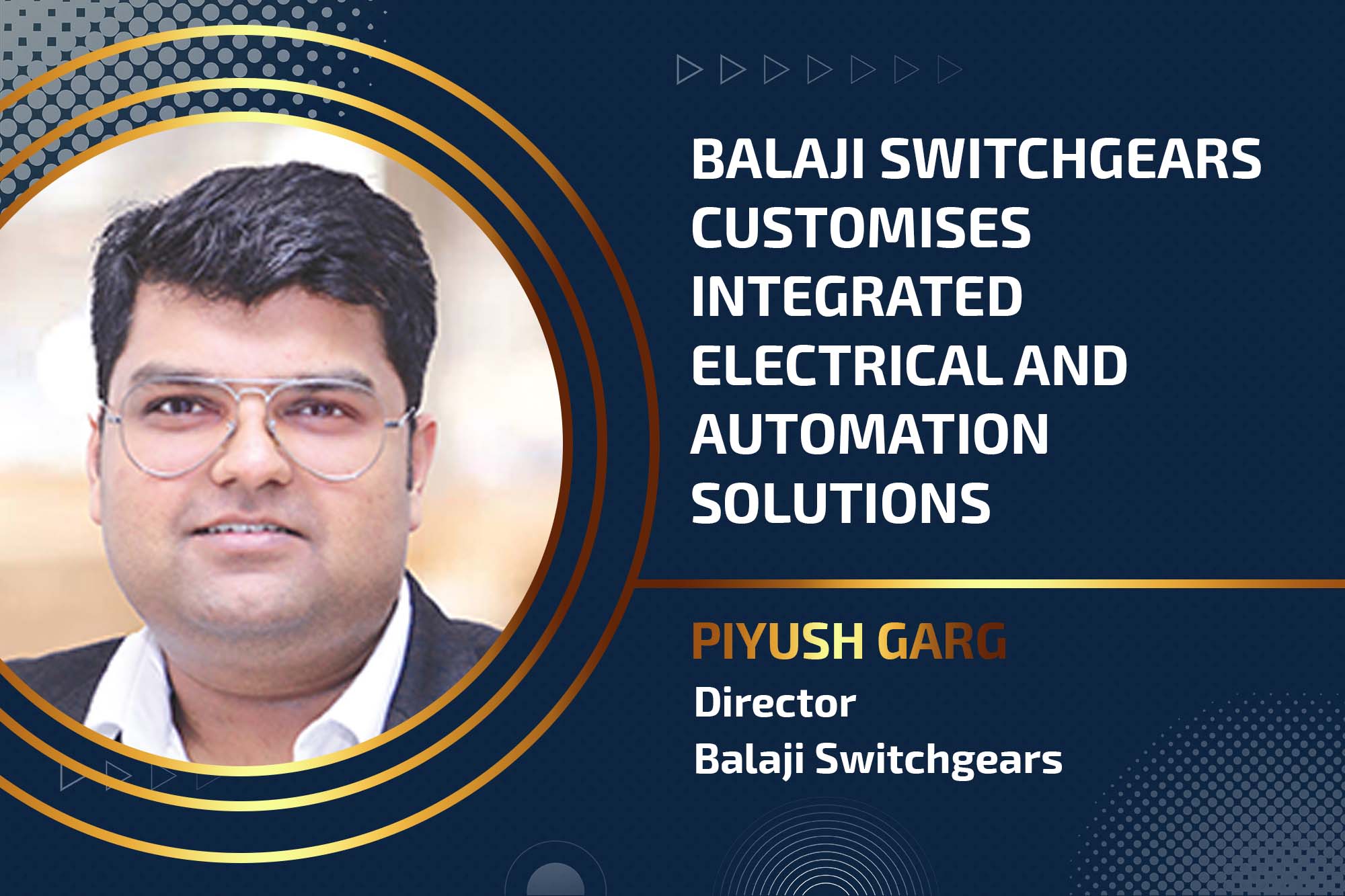 Balaji Switchgears customises integrated electrical and automation solutions  