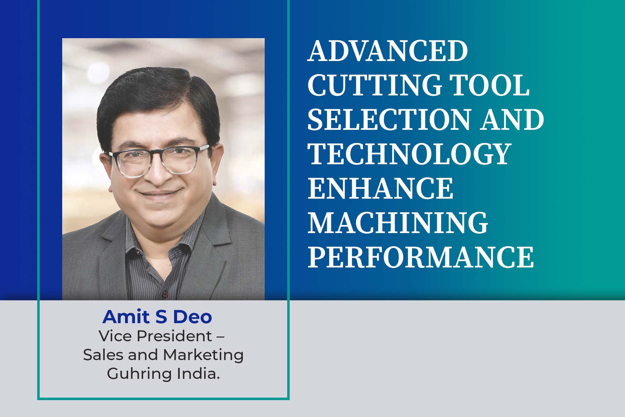 Advanced cutting tool selection and technology enhance machining performance