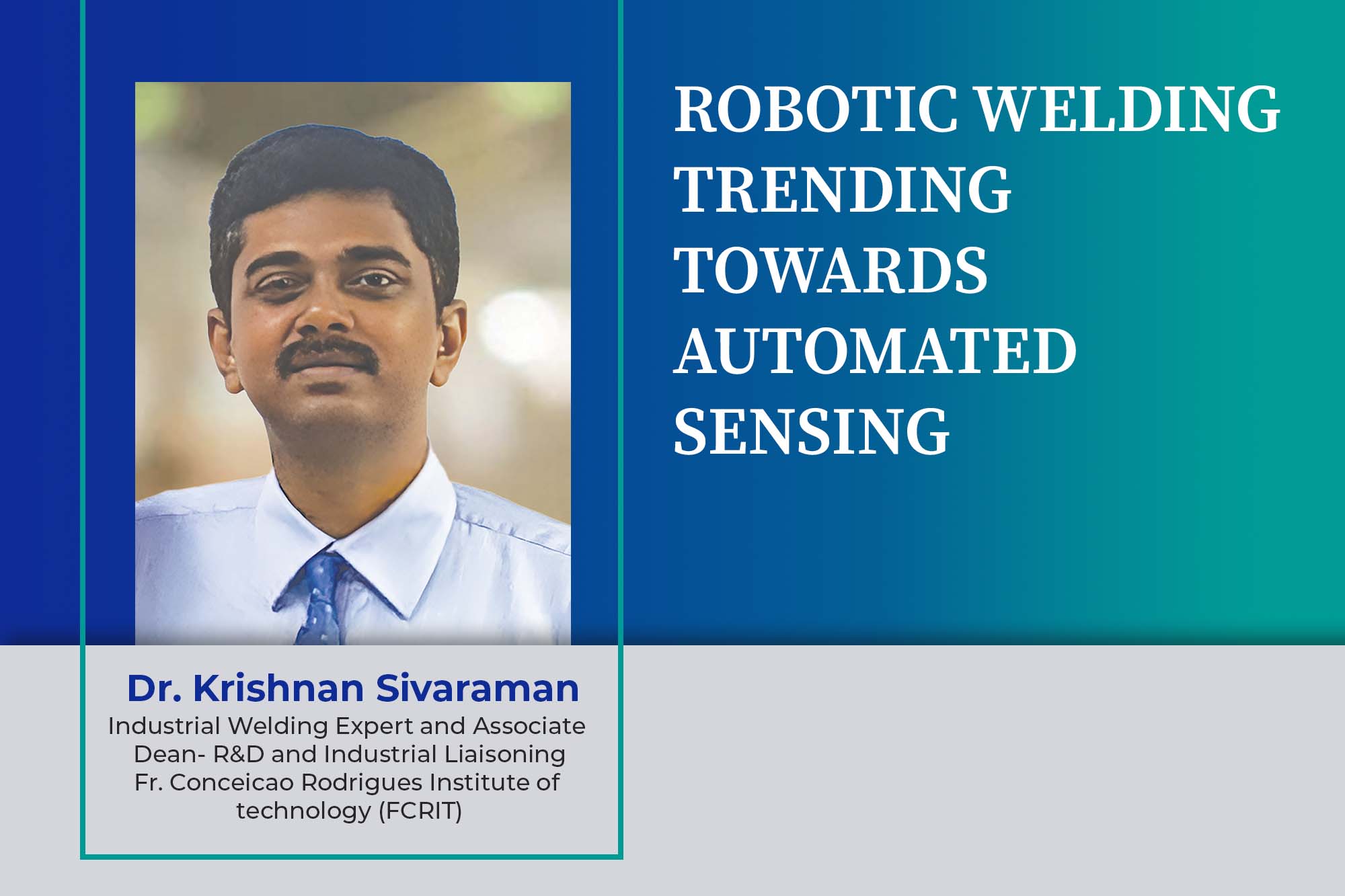 Robotic welding trending towards automated sensing