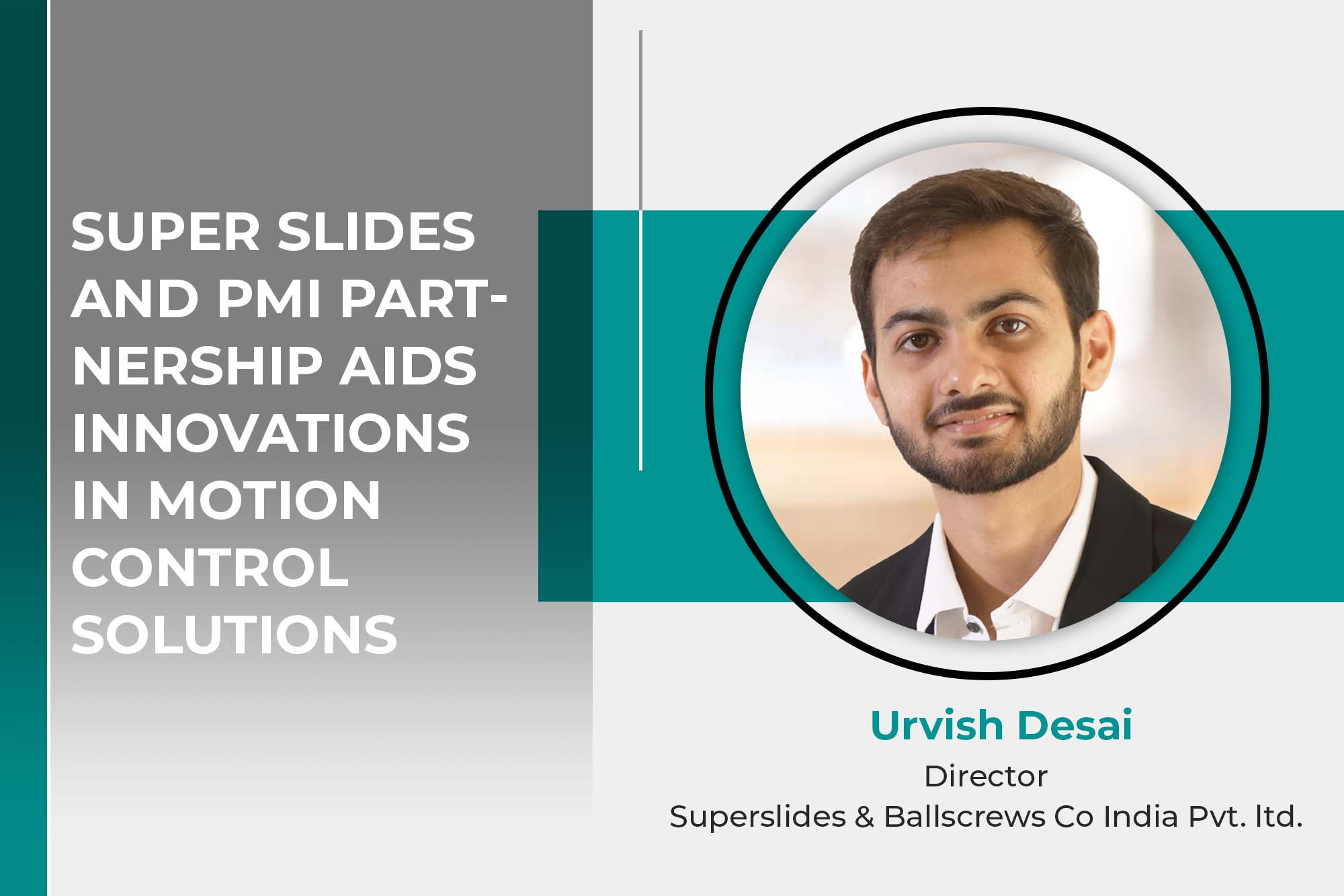 Superslides and PMI partnership aids innovations in Motion Control Solutions