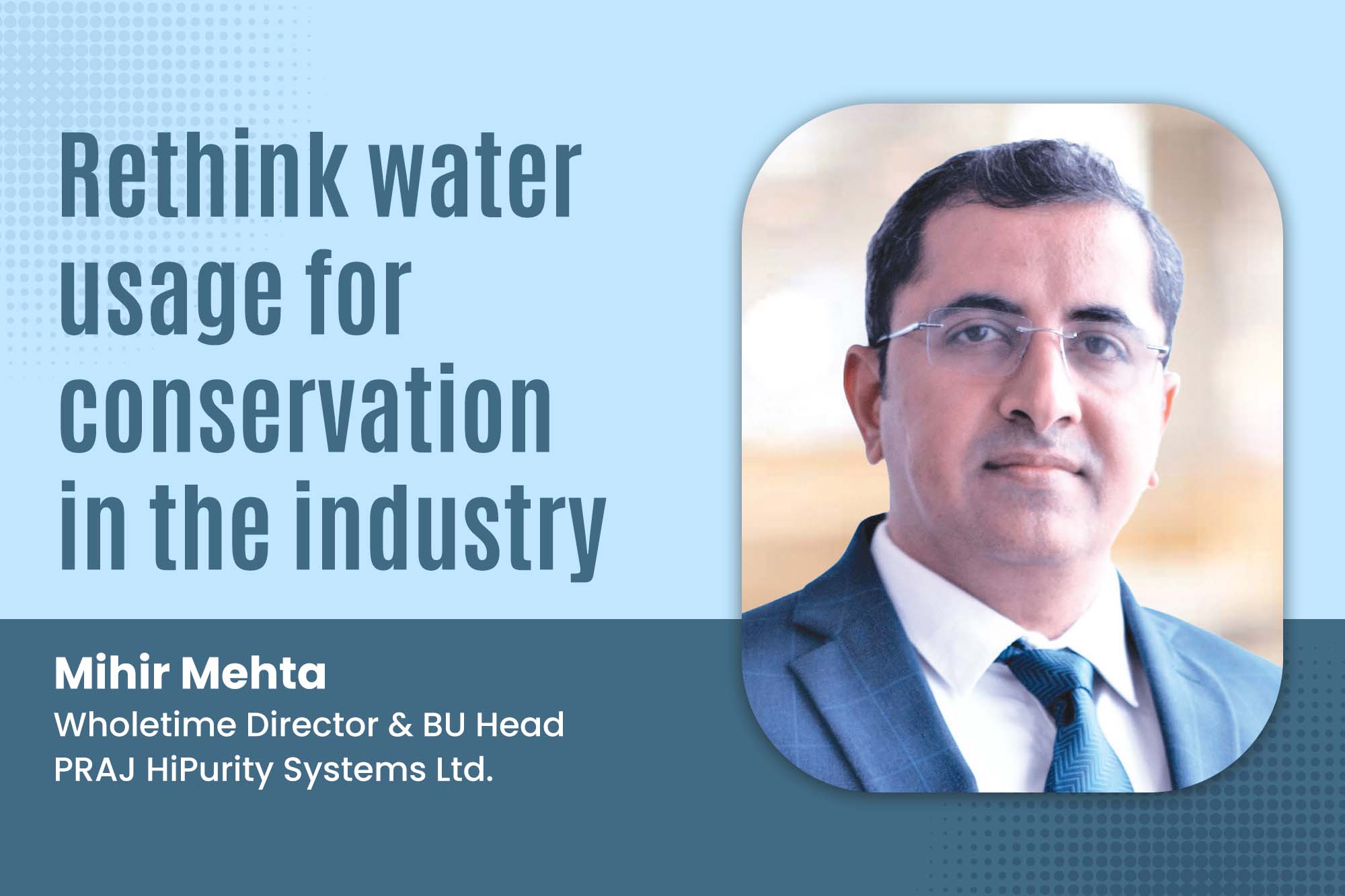 Rethink water usage for conservation the industry