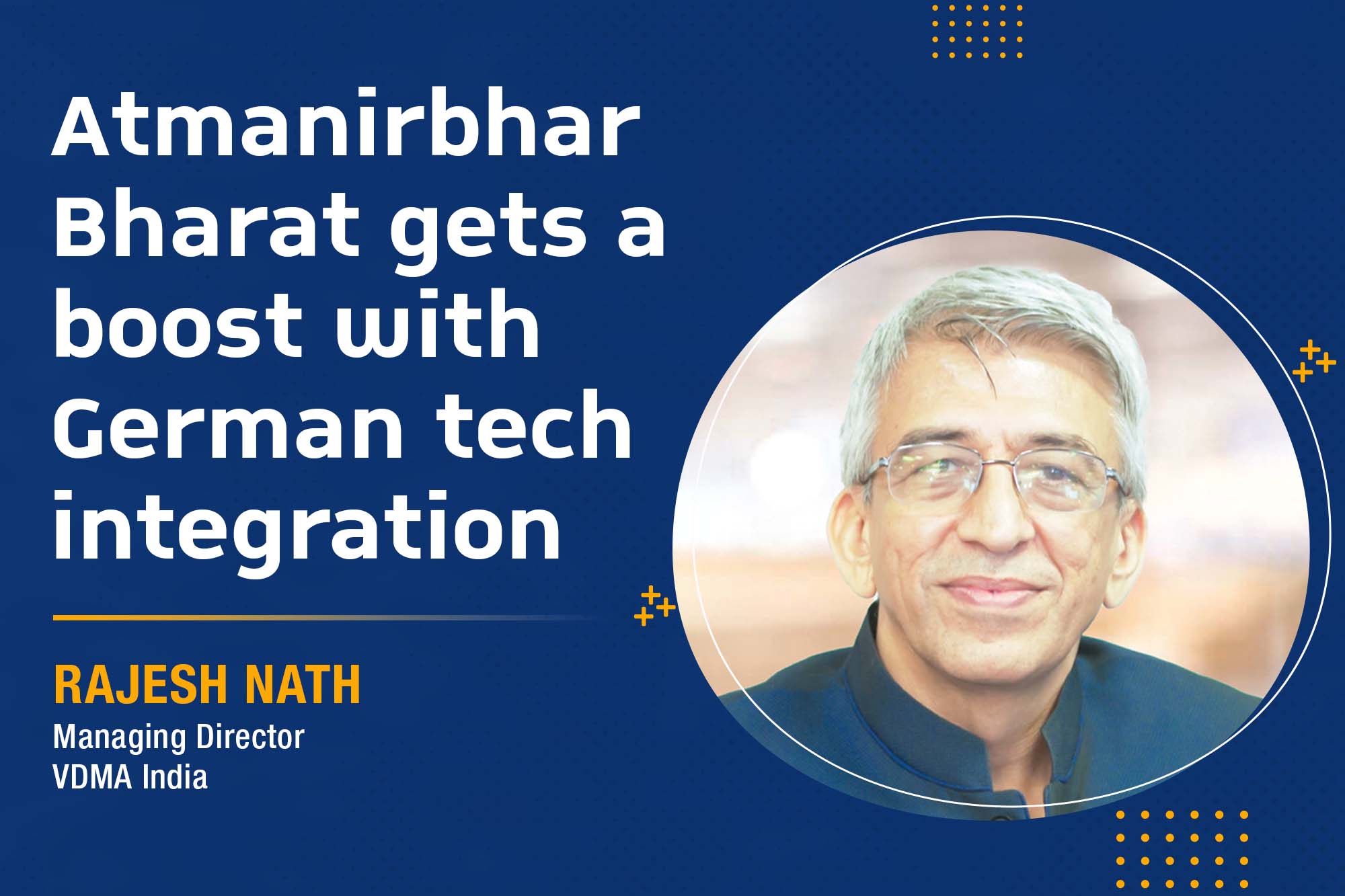 Atmanirbhar Bharat gets a boost with German tech integration