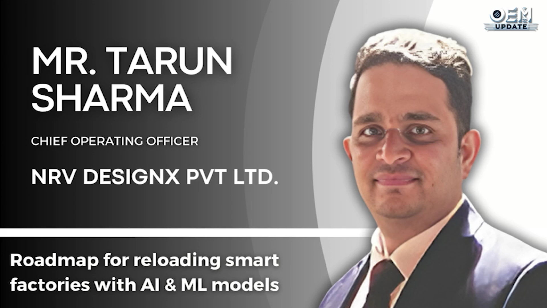 Roadmap for reloading smart factories with AI & ML models | Mr. Tarun Sharma | Webinar Video