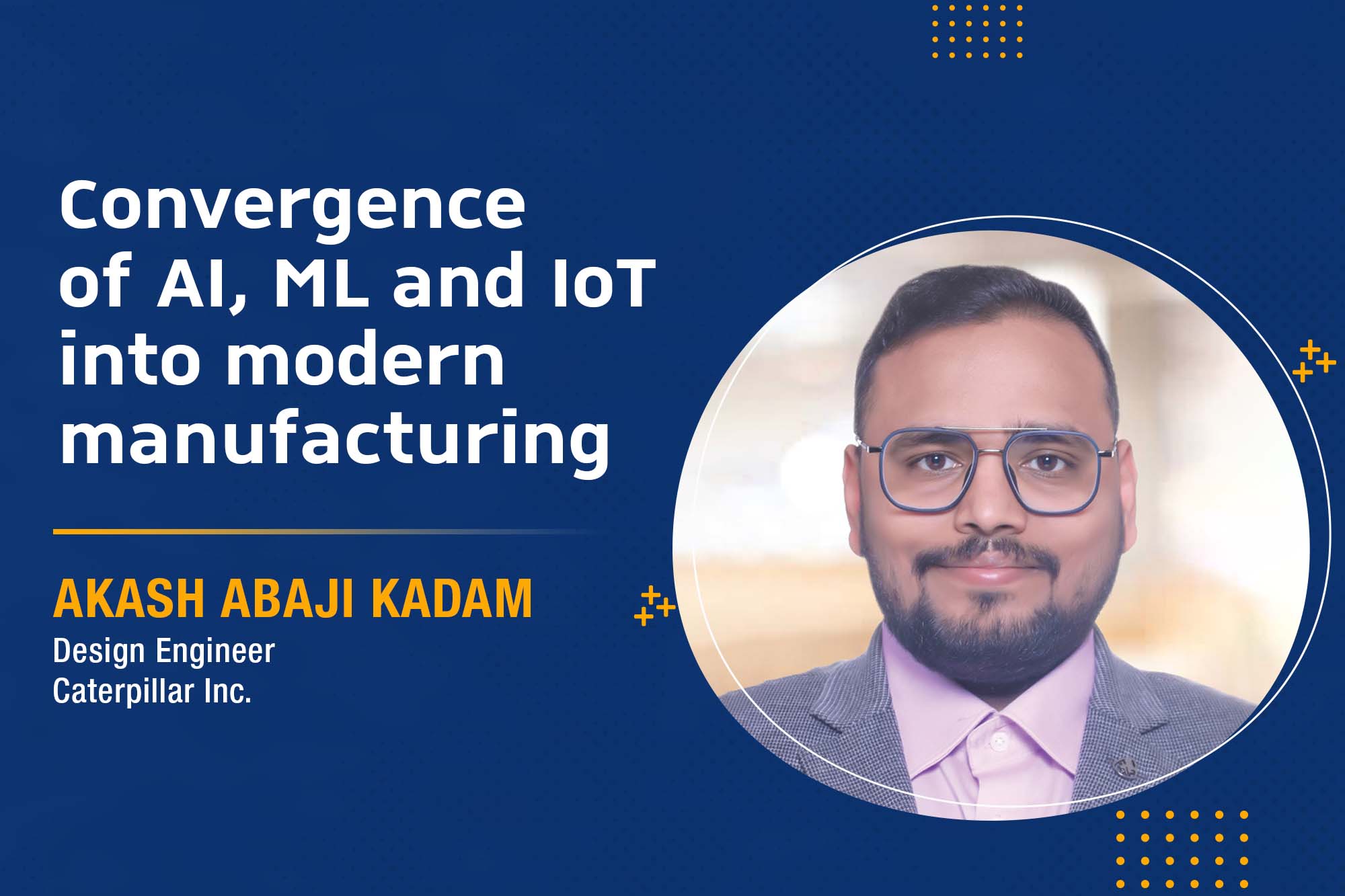 Convergence of AI, ML and IoT into modern manufacturing