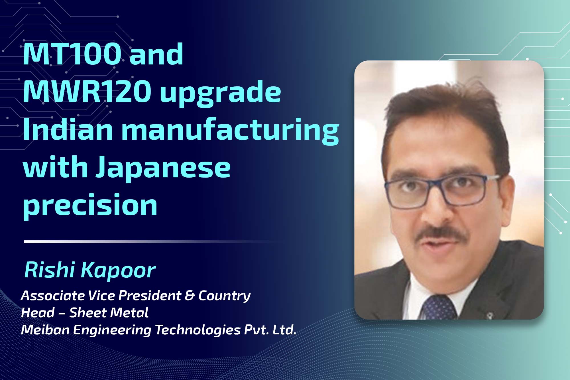 MT100 and MWR120 upgrade Indian manufacturing with Japanese precision