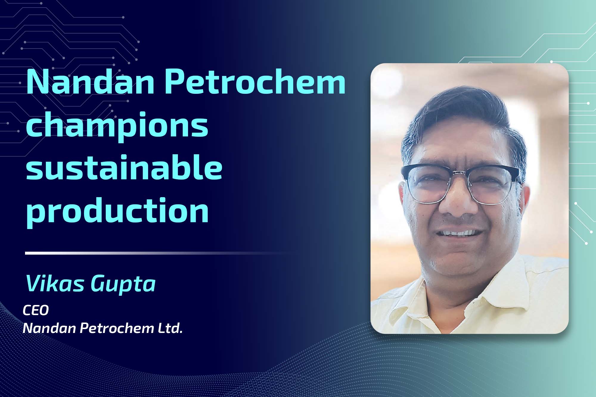 Nandan Petrochem champions the sustainable production of VELVEX Oils